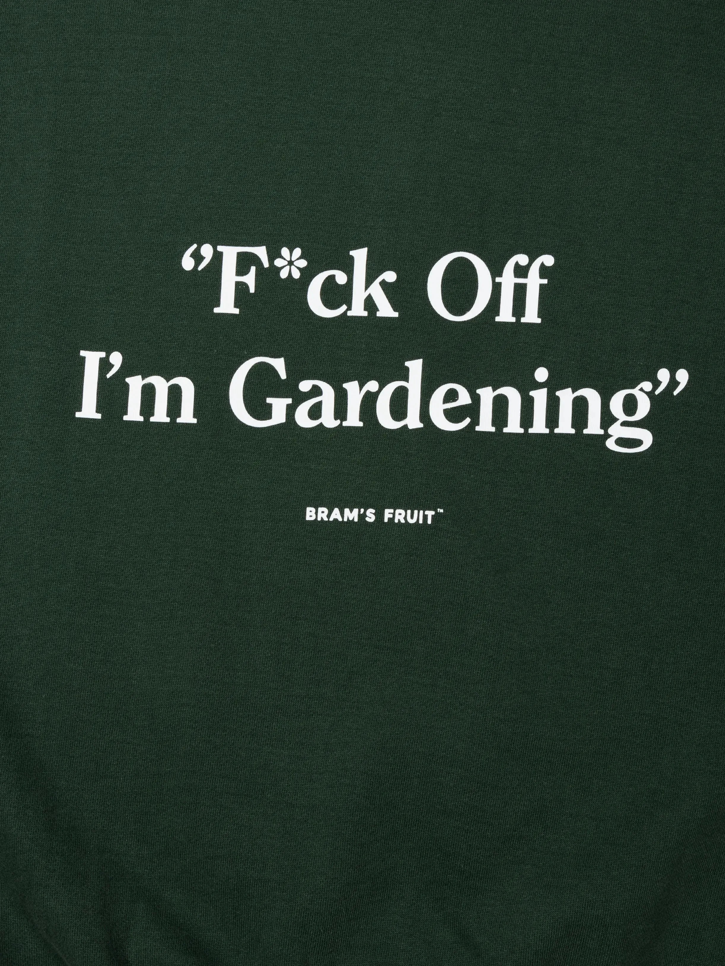 F*ck Off I'm Gardening Crewneck - Dark Green sold by Bram's Fruit product image thumbnail 4