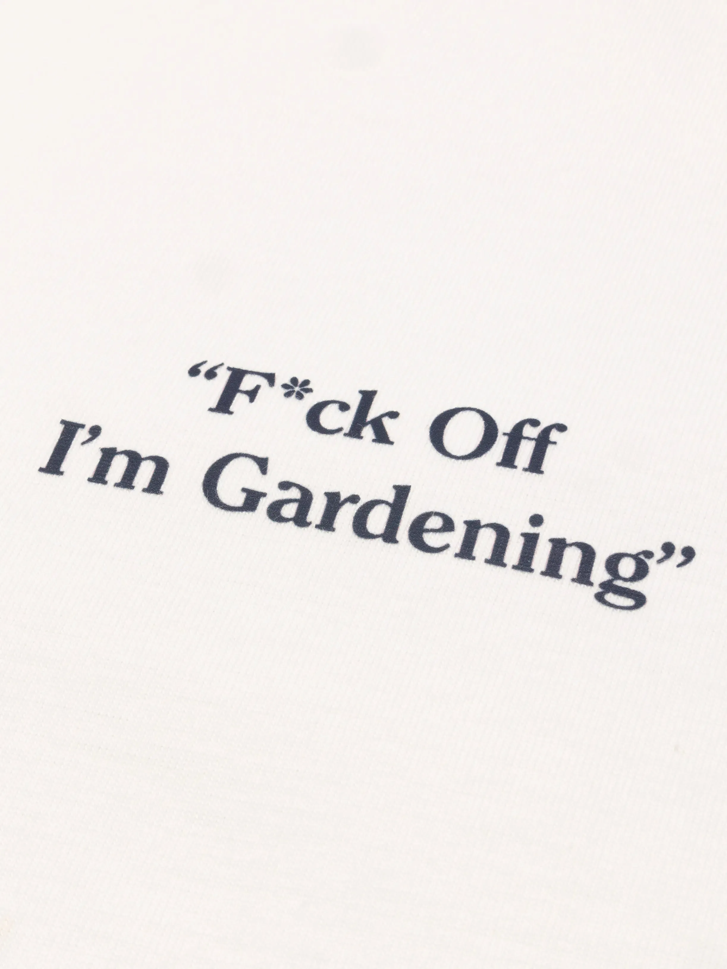 “F*ck Off I'm Gardening” Raglan T-Shirts - White sold by Bram's Fruit product image thumbnail 4