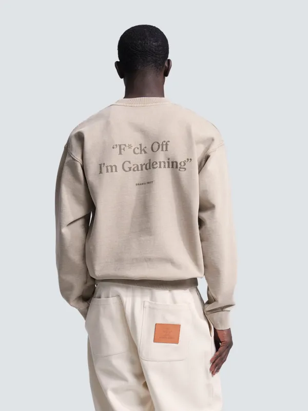 Distressed “F*ck Off I'm Gardening” Crewneck - Washed Khaki sold by Bram's Fruit
