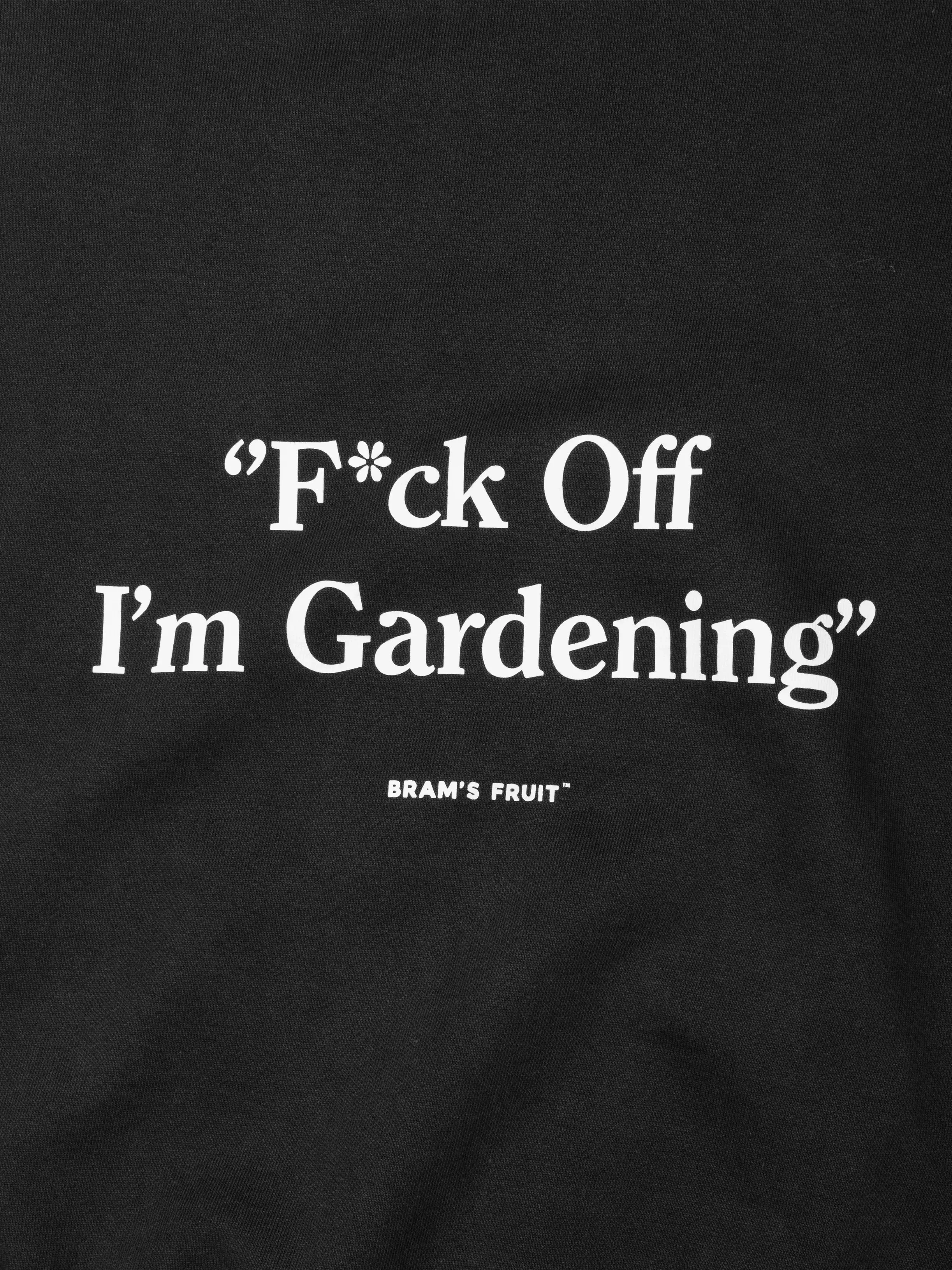 F*ck Off I'm Gardening T-shirt - Black sold by Bram's Fruit product image thumbnail 5