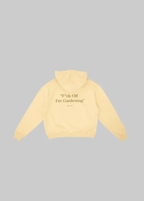 F*ck off I'm Gardening  Hoodie - Beige sold by Bram's Fruit