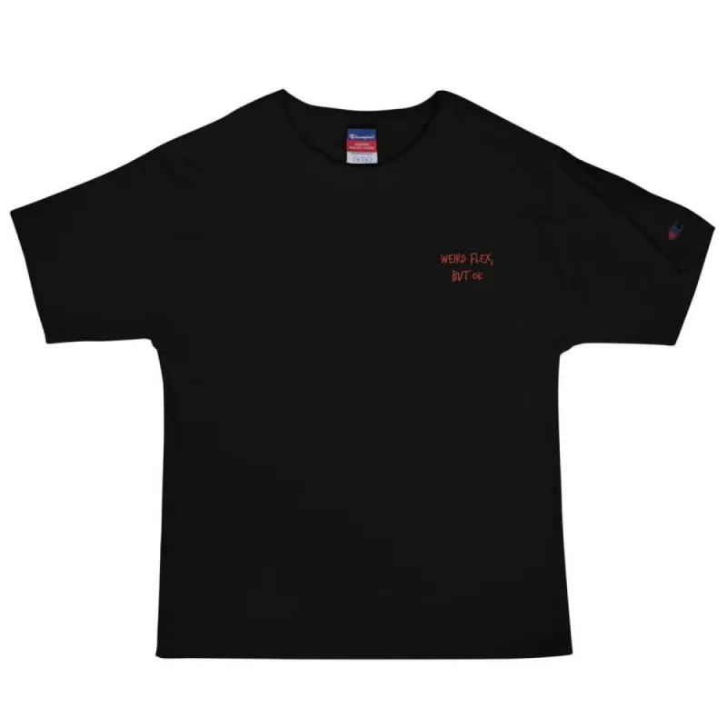 Weird Flex T-Shirt sold by Yugen Theory
