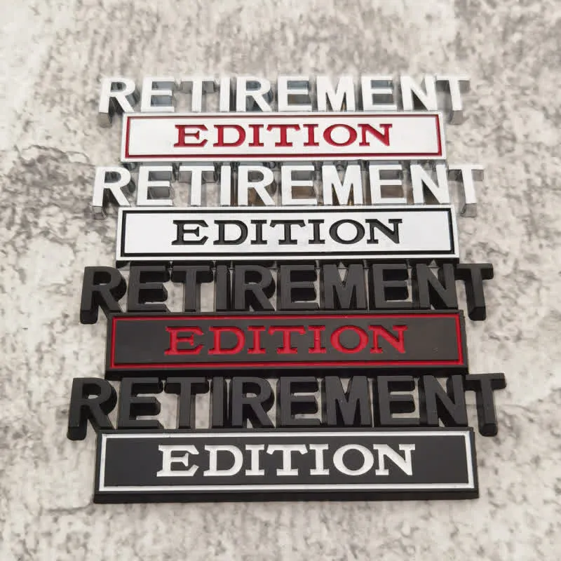 RETIREMENT EDITION Metal Sticker Car Badge sold by FloralTrip