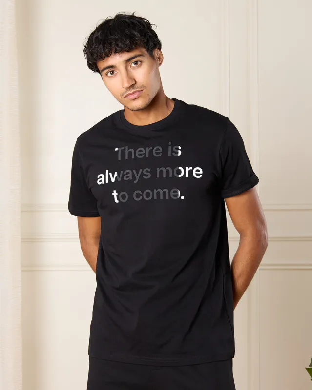 Men Black There Is More To Come Print T-Shirt sold by Redtag