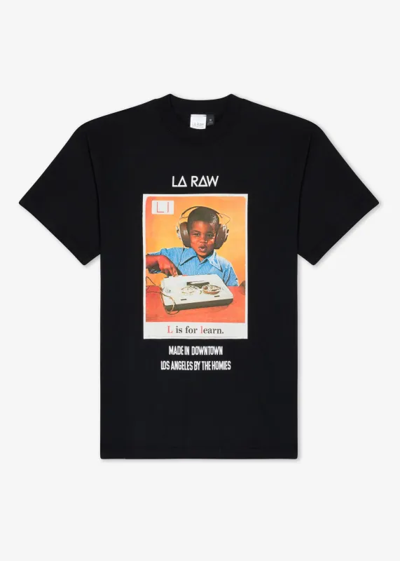 LEARN T-SHIRT made by LA Raw