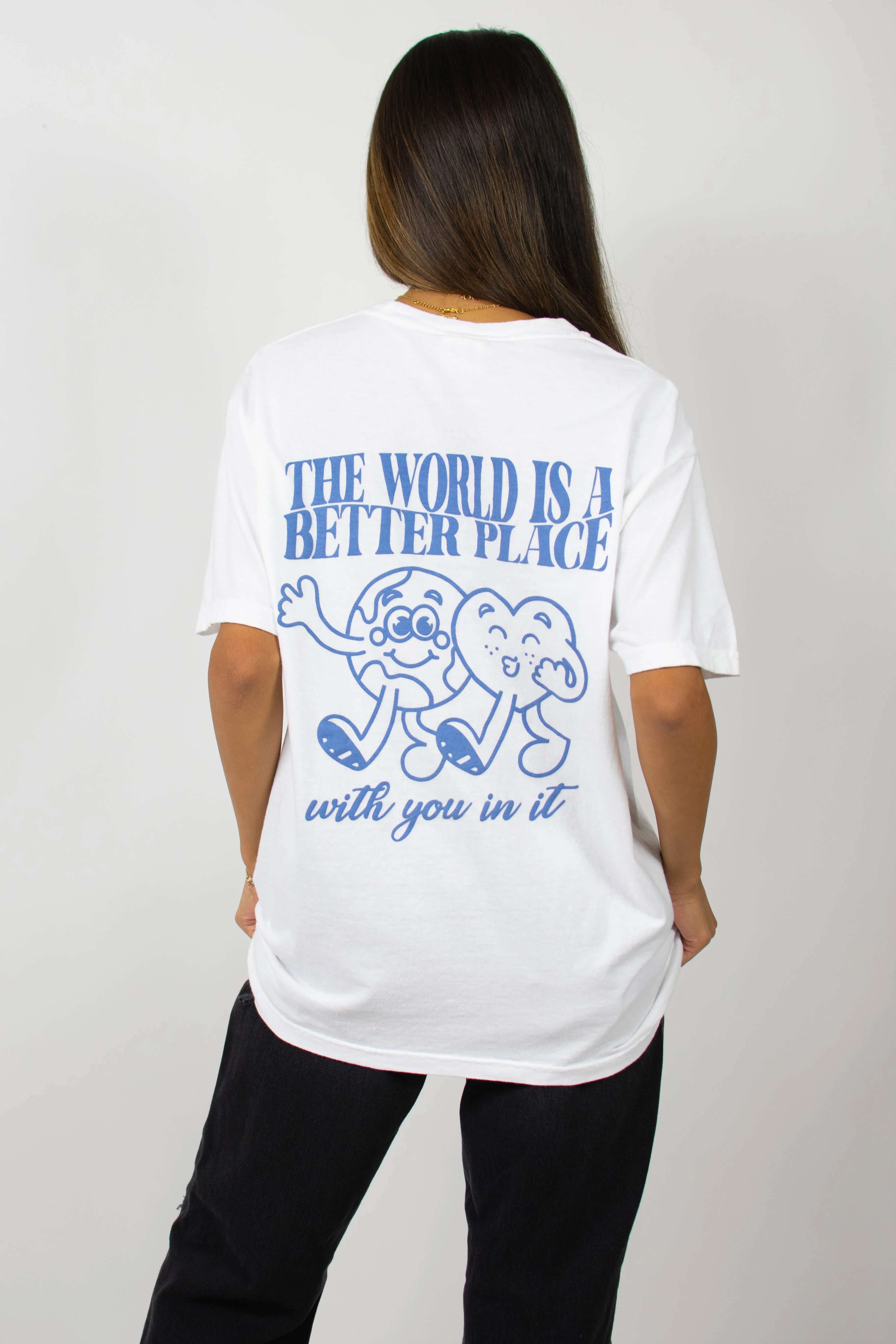The World Is Better With You In It Tee sold by Grey Bandit product image thumbnail 5