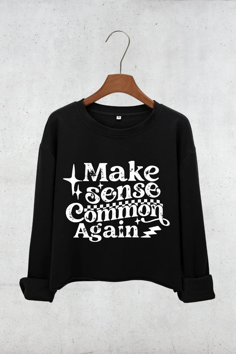 Make Sense Common Again Crop Sweatshirt For Women sold by Fancy Tees product image thumbnail 3