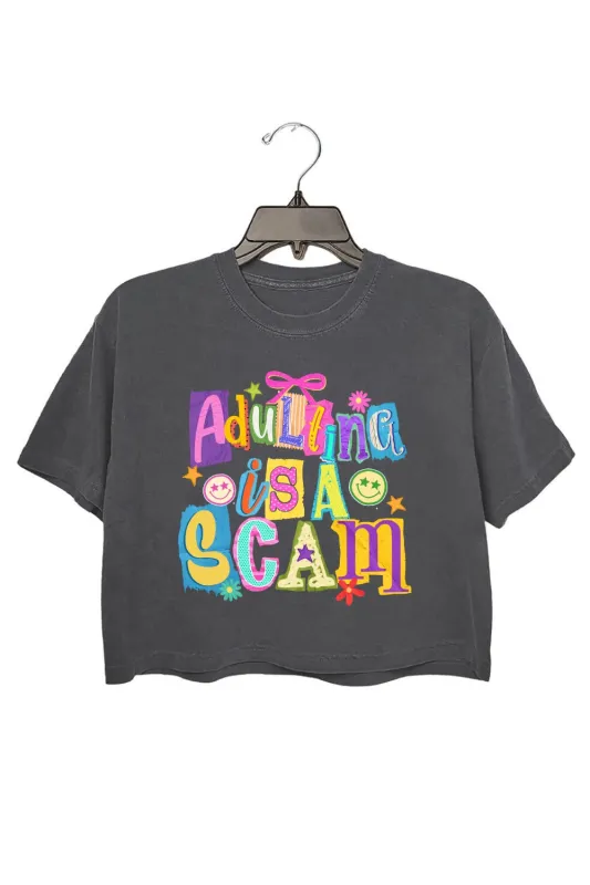 Adulting Is A Scam Funny Crop Top For Women sold by Fancy Tees