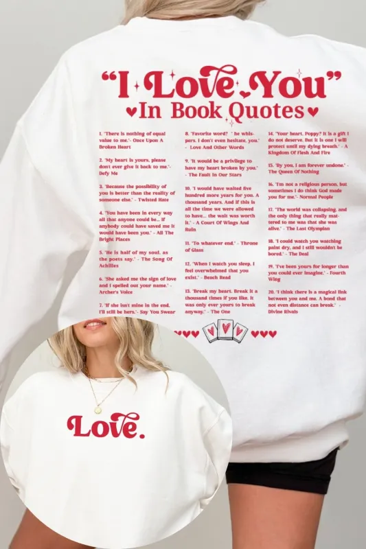 Different Ways Say I Love You In Book Quotes Sweatshirt For Women sold by Fancy Tees