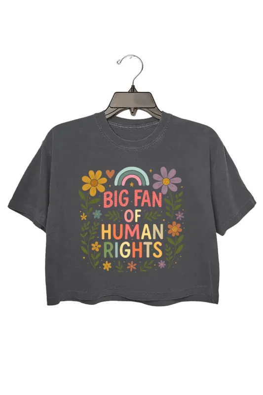 Big Fan Of Human Rights Flowers Crop Top For Women sold by Fancy Tees