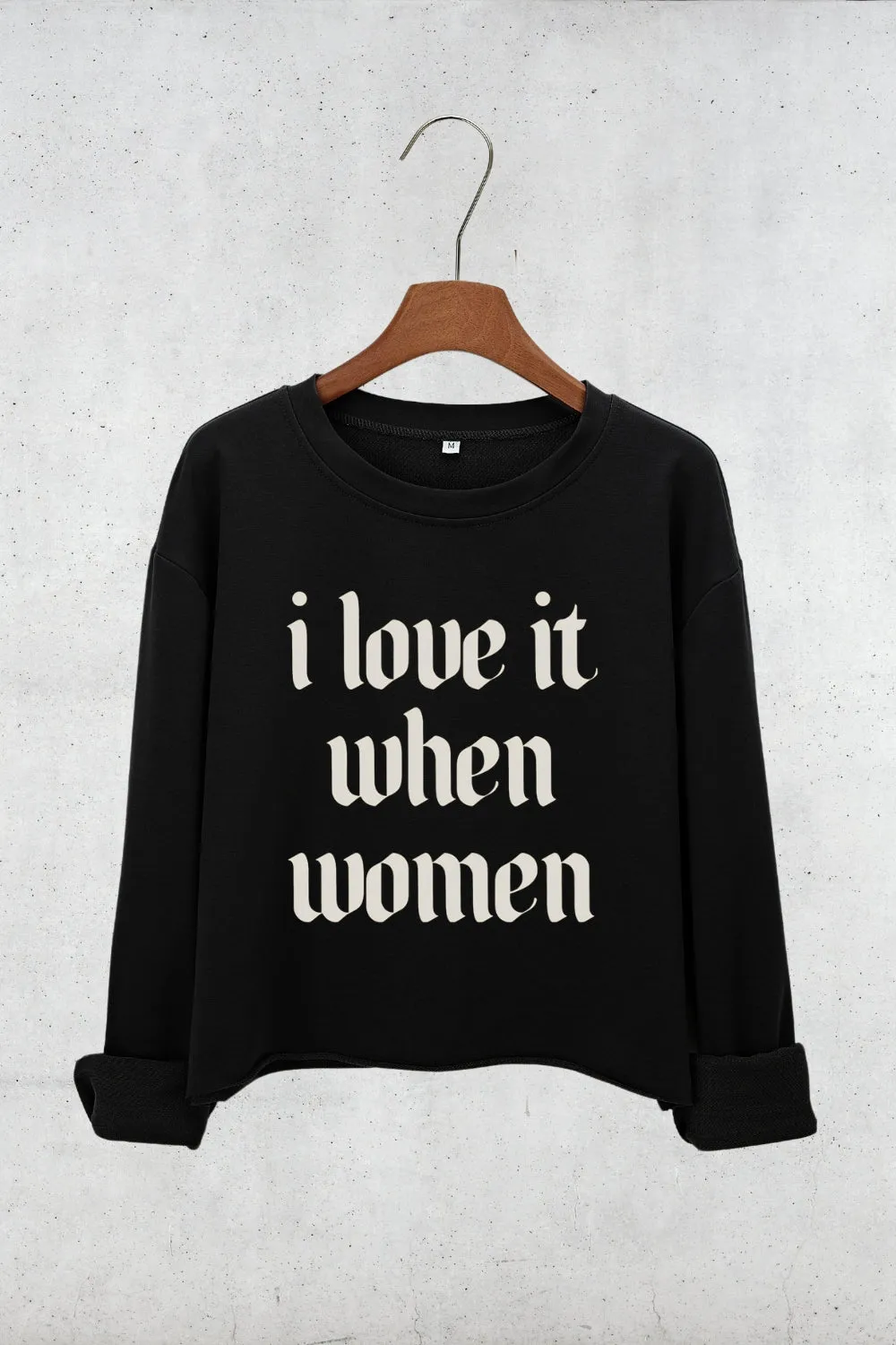 I Love It When Women Crop Sweatshirt For Women sold by Fancy Tees product image thumbnail 2