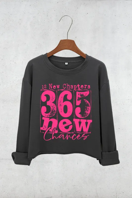 12 New Chapters 365 New Chances Crop Sweatshirt For Women sold by Fancy Tees