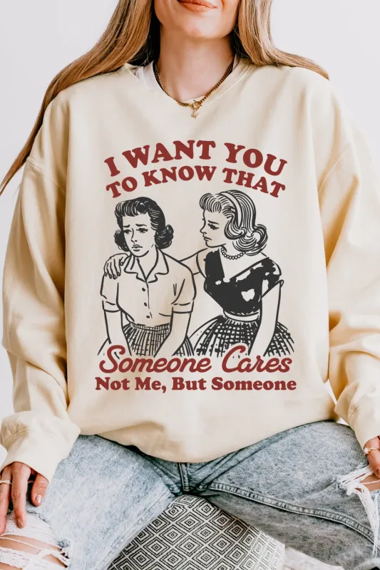 Someone Cares Retro Funny Quote Sweatshirt For Women sold by Fancy Tees