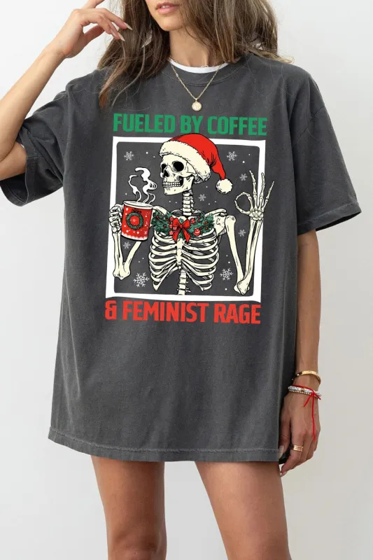 Fueled By Coffee And Feminist Rage Skeleton Christmas Tee For Women sold by Fancy Tees