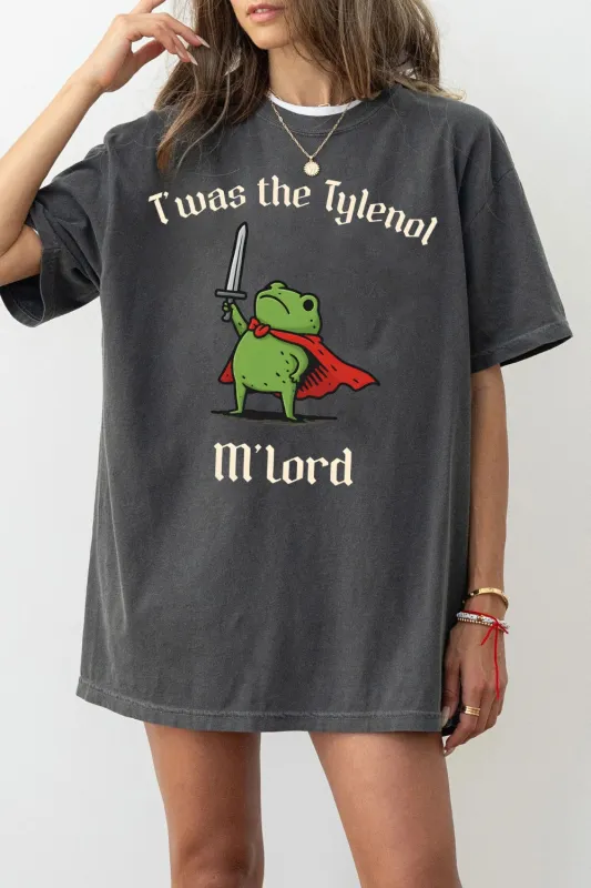 Twas The Tylenol M'lord FDT Frog Tee For Women sold by Fancy Tees