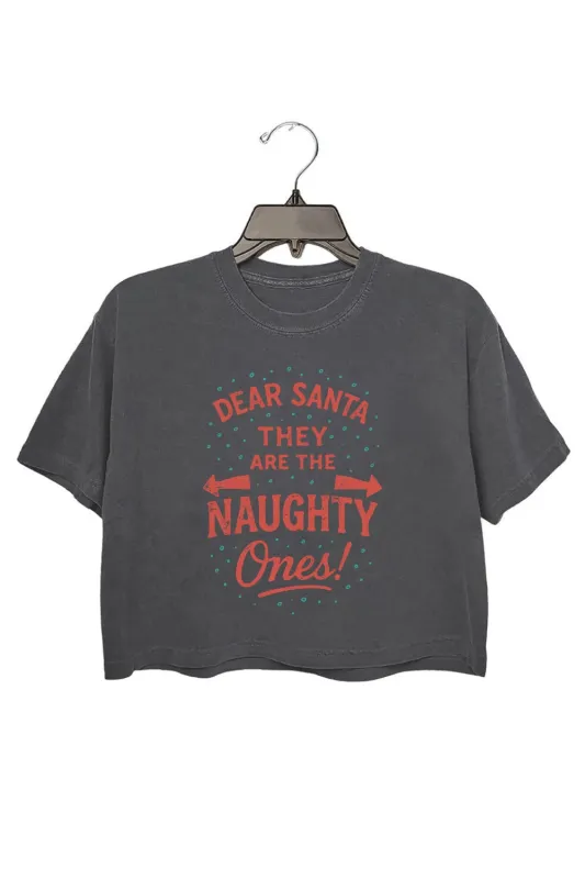 Dear Santa They Are The Naughty Ones Crop Top For Women sold by Fancy Tees