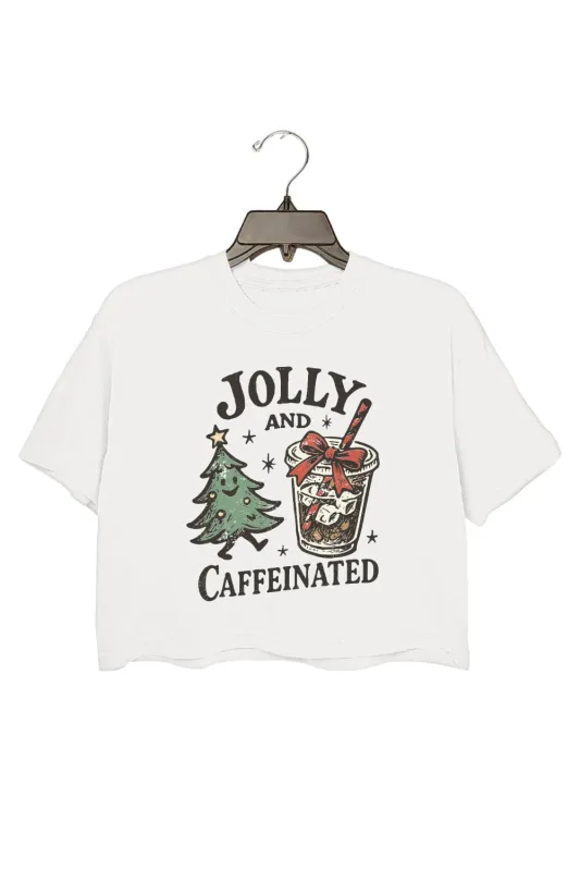 Jolly And Caffeinated Crop Top For Women sold by Fancy Tees