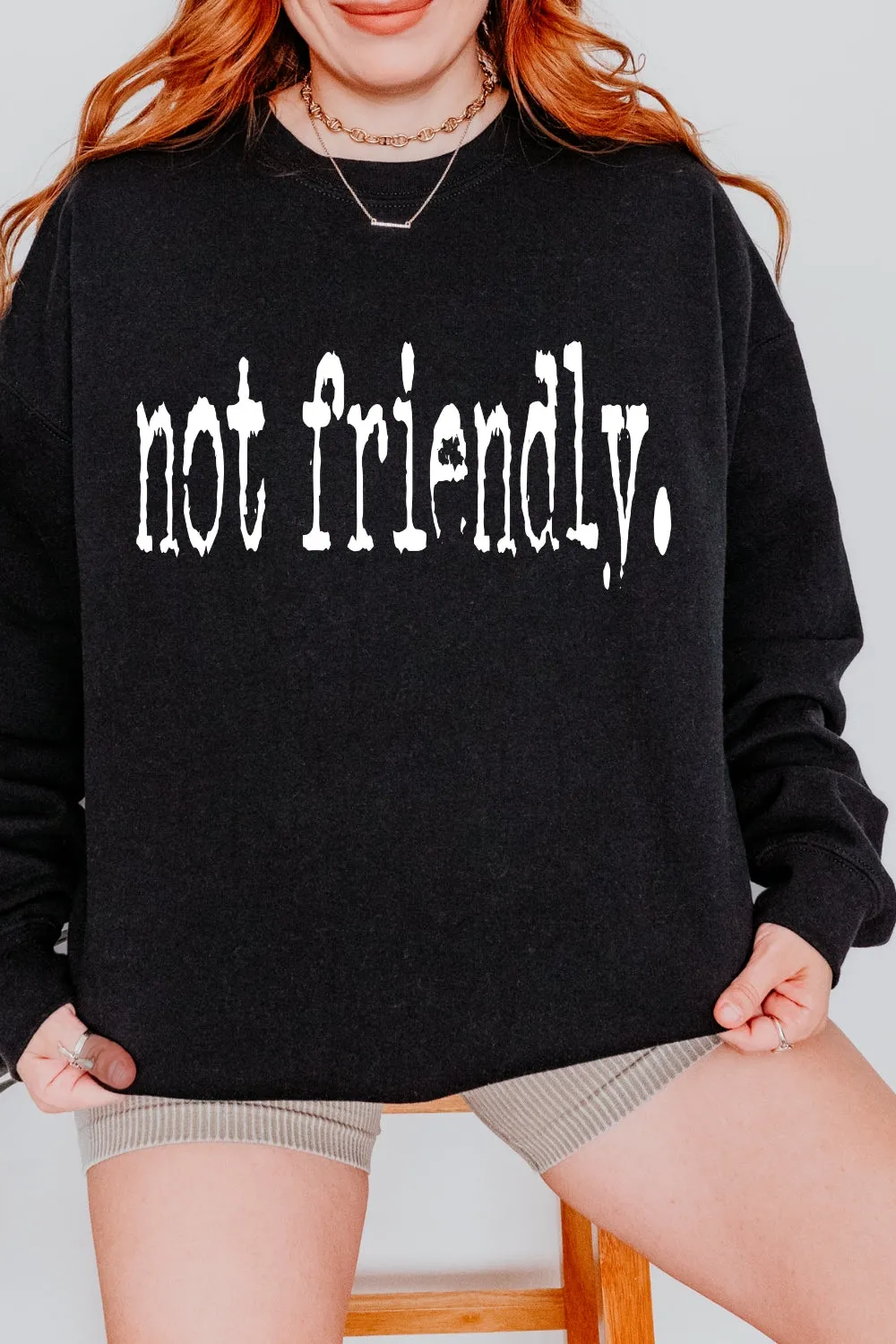 Not Friendly Typography Design Sweatshirt For Women sold by Fancy Tees product image thumbnail 4