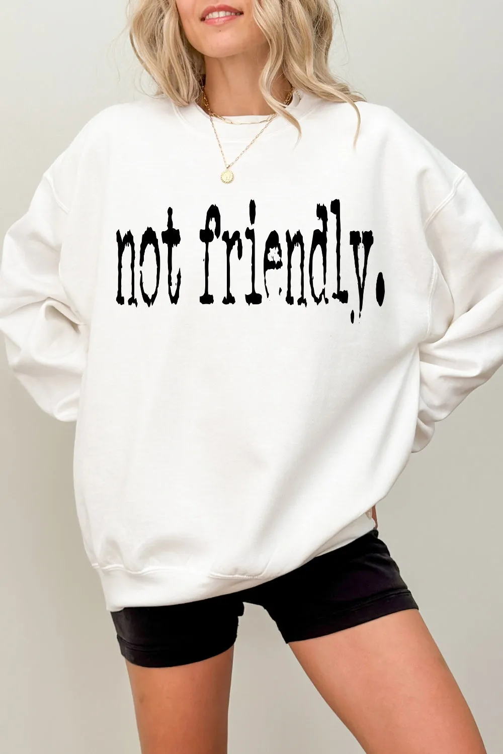 Not Friendly Typography Design Sweatshirt For Women sold by Fancy Tees product image thumbnail 5