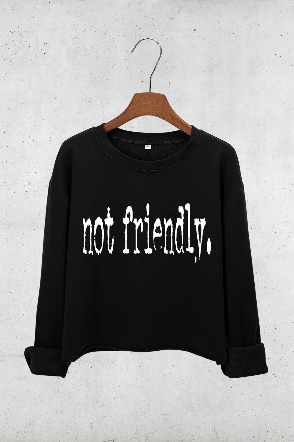 Not Friendly Typography Design Crop Sweatshirt For Women sold by Fancy Tees product image thumbnail 3