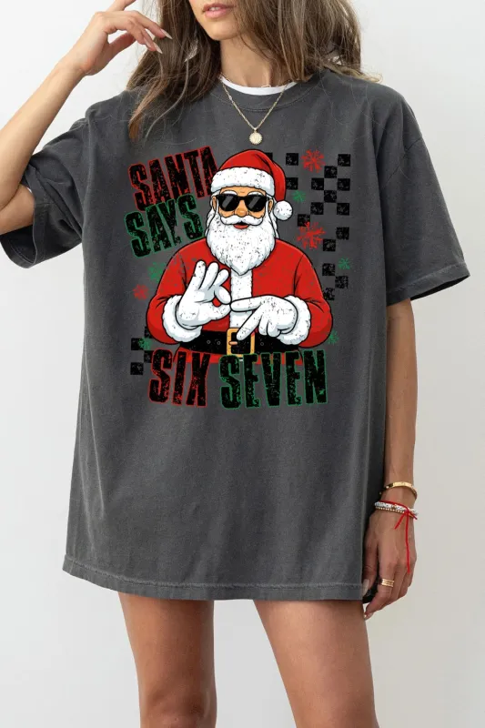 Santa Says Six Seven Funny Christmas Tee For Women made by Fancy Tees