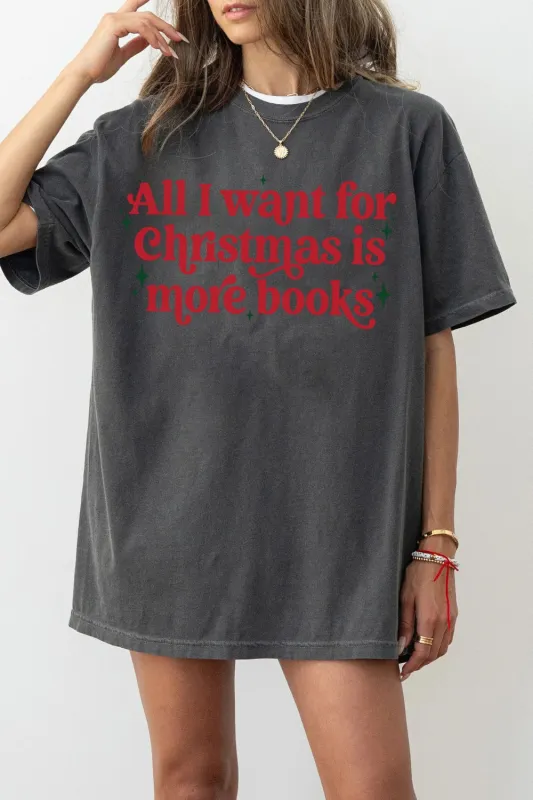 All I Want For Christmas Is More Books Bookish Tee For Women sold by Fancy Tees