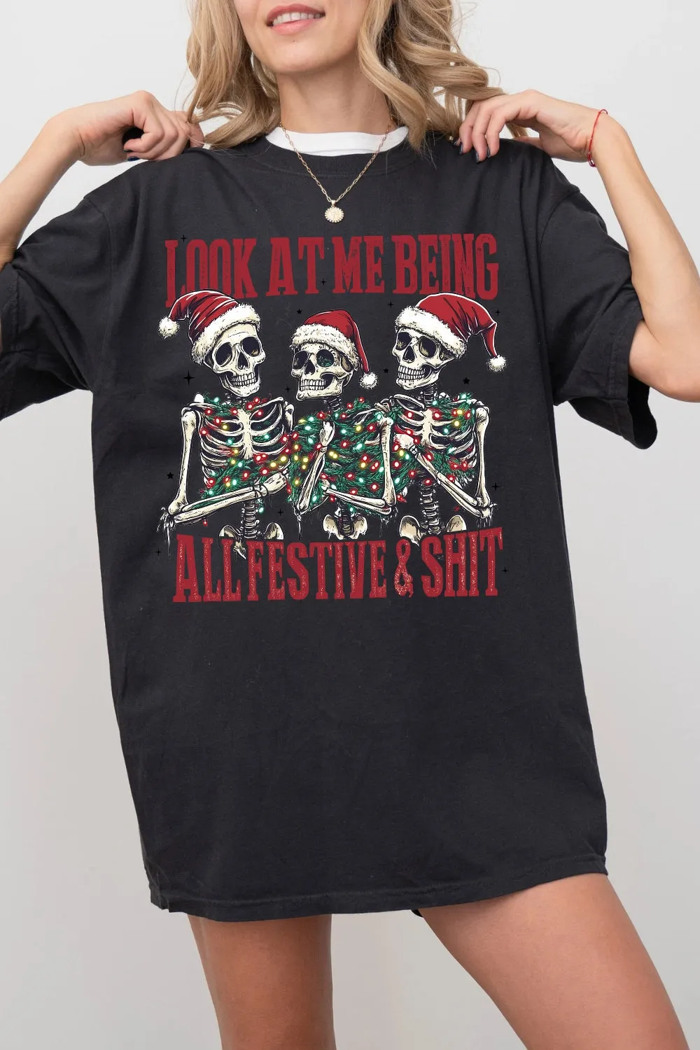 Look At Me Being All Festive And Shit Tee For Women sold by Fancy Tees product image thumbnail 3