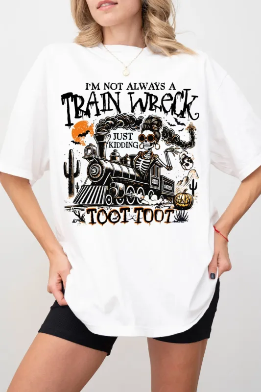 I’m Not Always A Train Wreck Just Kidding Halloween Tee For Women sold by Fancy Tees
