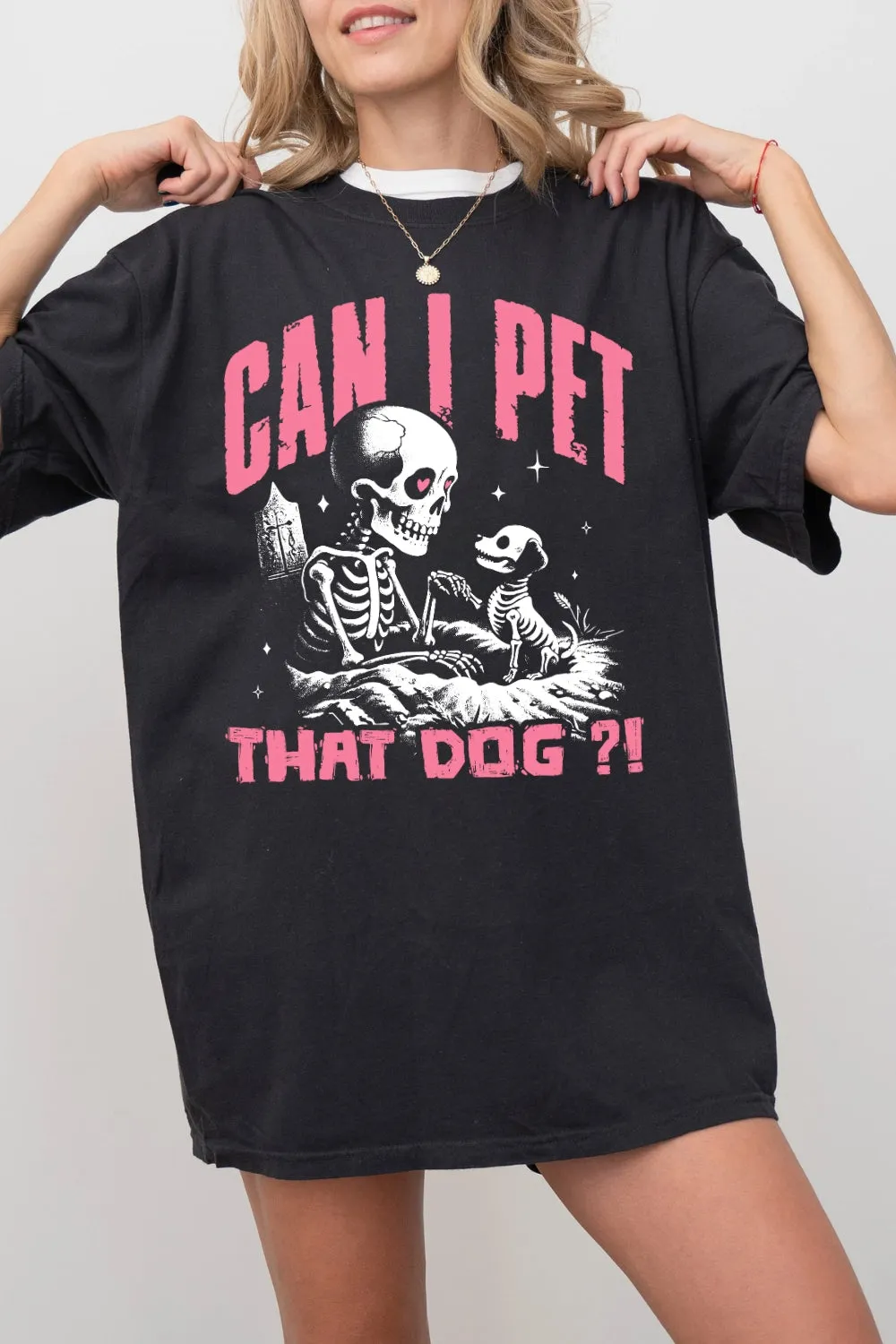 Can I Pet That Dog Skeleton Dog Tee For Women sold by Fancy Tees product image thumbnail 2
