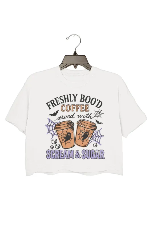 Freshly Boo’d Coffee Served With Scream & Sugar Crop Top For Women sold by Fancy Tees