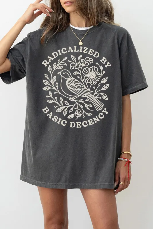 Radicalized By Basic Decency Bird Tee For Women sold by Fancy Tees