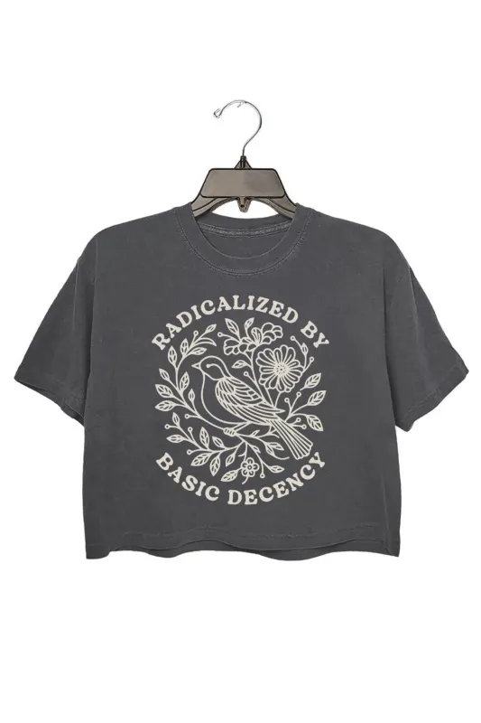 Radicalized by Basic Decency Bird Crop Tee For Women sold by Fancy Tees