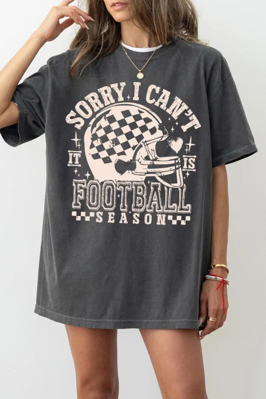 Sorry I Can't It Is Football Season Tee For Women made by Fancy Tees