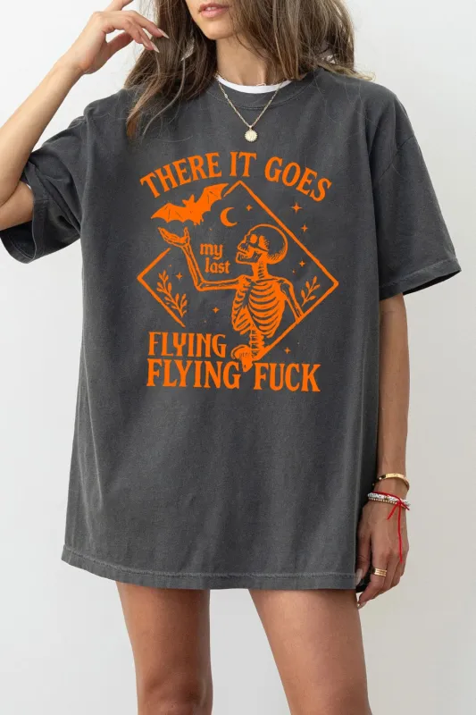 There It Goes My Last Flying Fuck Tee For Women sold by Fancy Tees