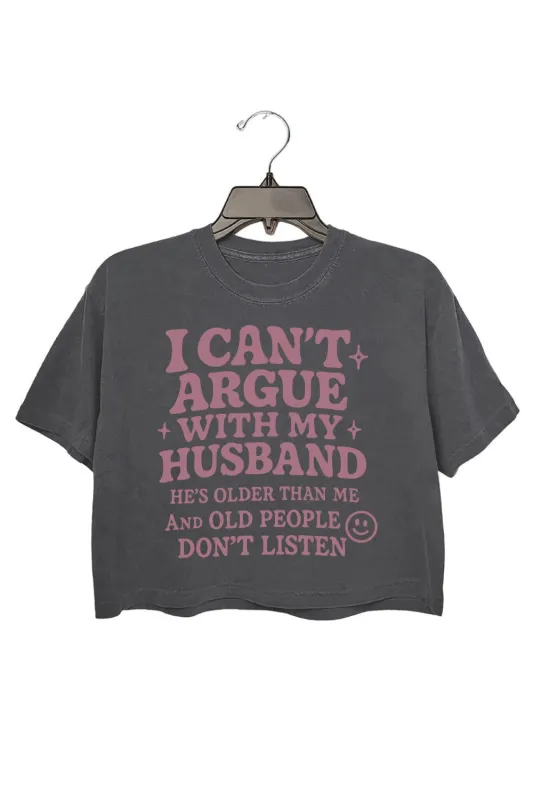 I Can't Argue With My Husband Crop Top For Women sold by Fancy Tees