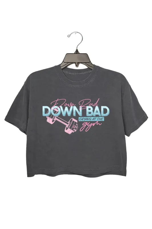 Down Bad Crying At The Gym Crop Top For Women sold by Fancy Tees