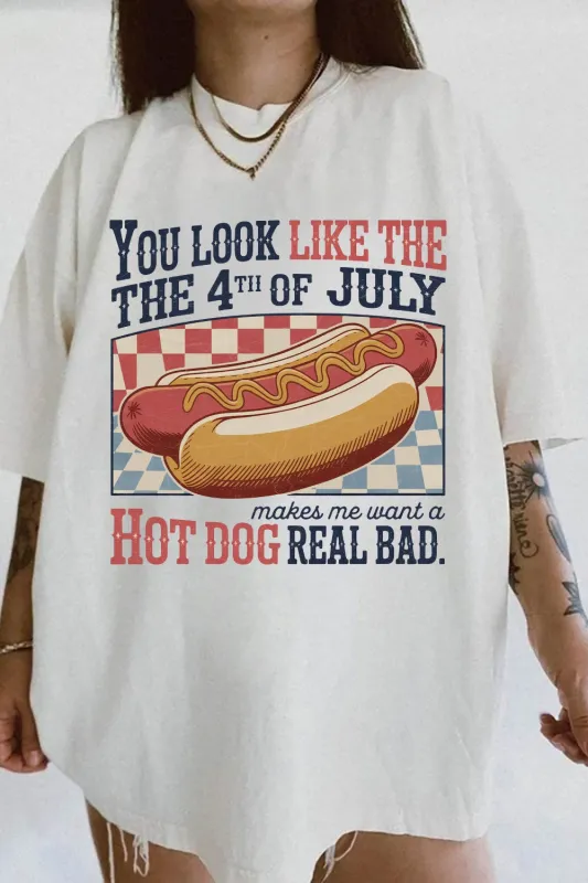 You Look Like The 4th Of July Hot Dog Tee For Women sold by Fancy Tees