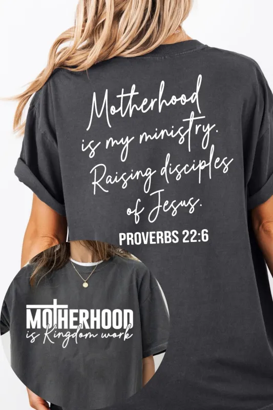 Motherhood is Kingdom Work Bible Quote Tee For Women sold by Fancy Tees