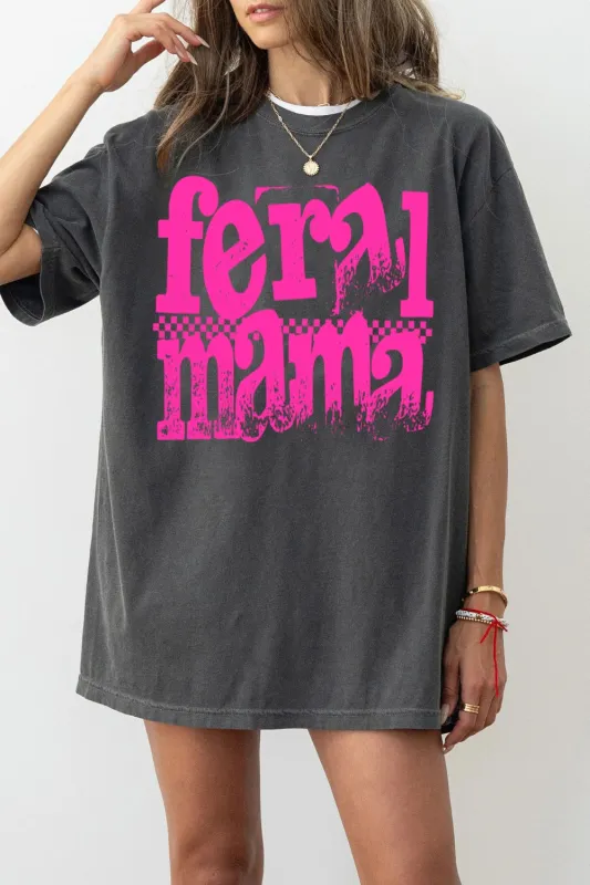 Feral Mama Funny Tee For Women sold by Fancy Tees