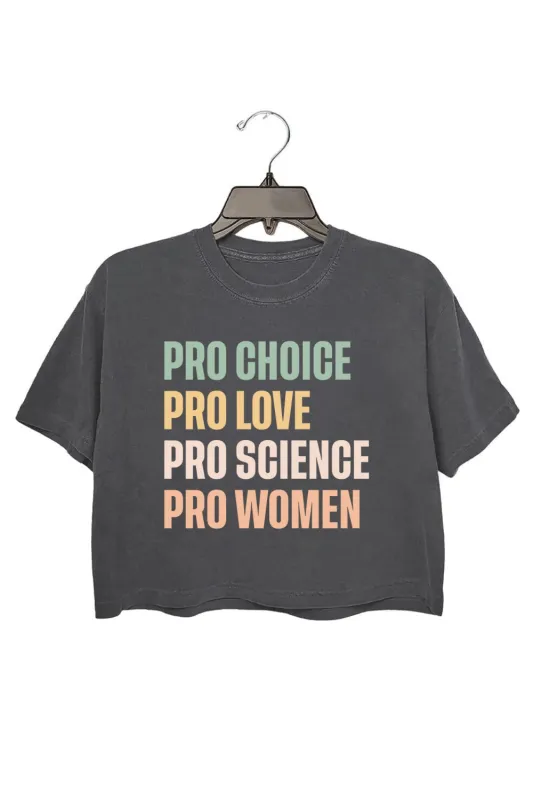 Pro Choice Pro Love Women Rights Crop Top For Women sold by Fancy Tees
