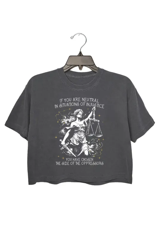 If You Are Neutral In Situations Of Injustice Resistance Crop Top For Women sold by Fancy Tees