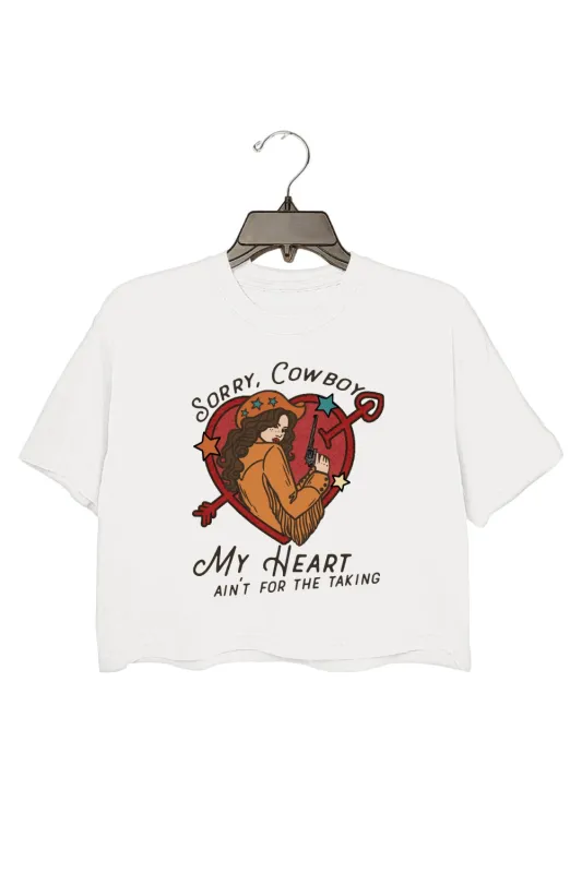 Sorry Cowboy Heart Cowgirl Western Crop Top For Women sold by Fancy Tees