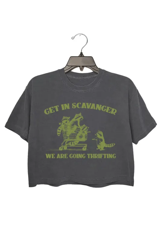 Get In Scavenger We're Going Thrifting Crop Top For Women sold by Fancy Tees