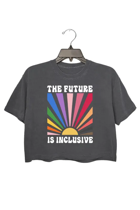 The Future Is Inclusive Rainbow Pride Crop Top For Women sold by Fancy Tees