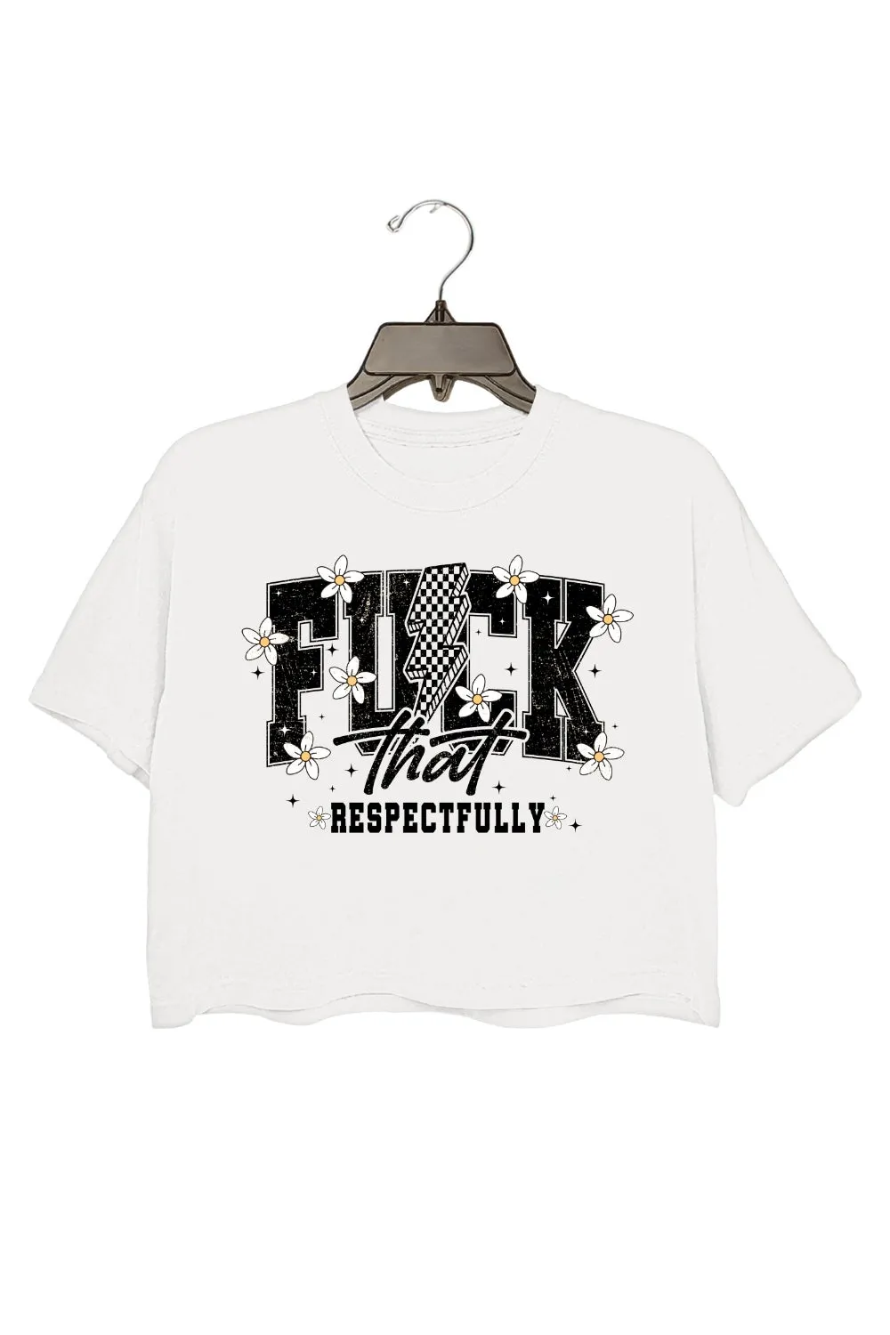 F*ck That Respectfully Sarcastic Adult Humor Crop Top For Women sold by Fancy Tees