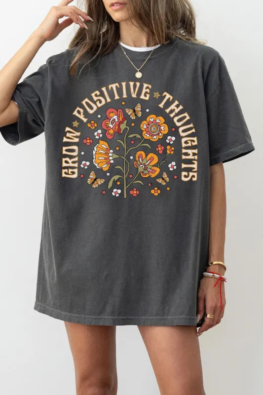 Grow Positive Thoughts Flowers Tee For Women sold by Fancy Tees