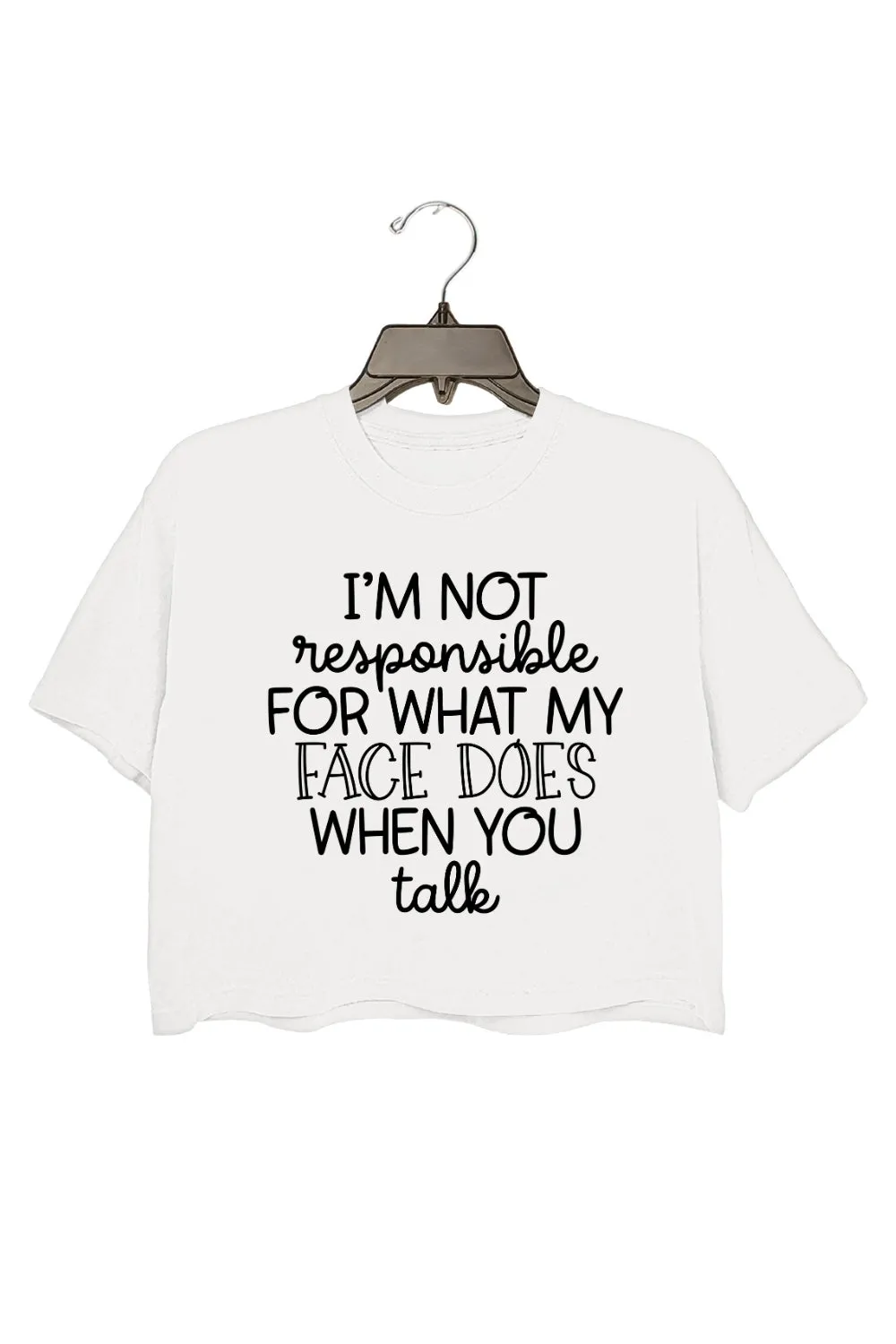 I'm Not Responsible For What My Face Does Crop Top For Women sold by Fancy Tees product image thumbnail 2