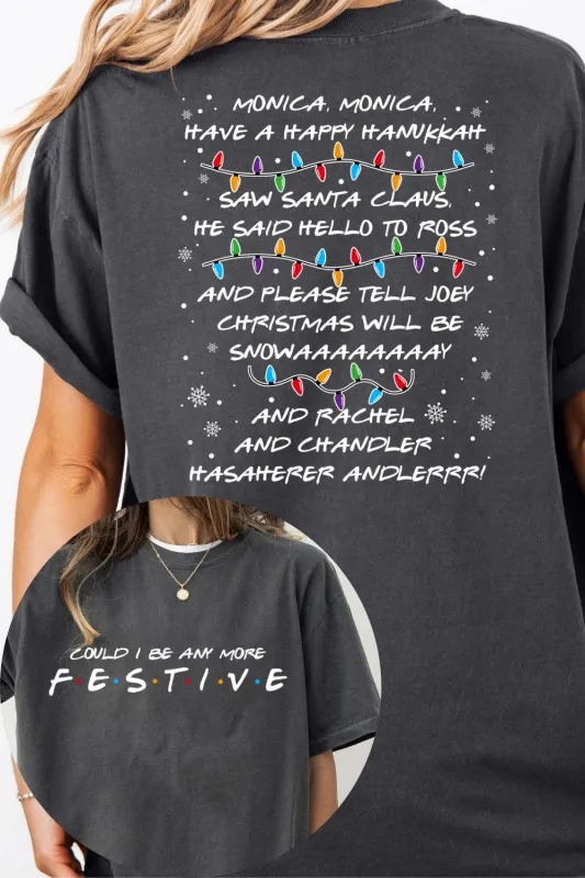 Could I Be Any More Festive Tee For Women sold by Fancy Tees