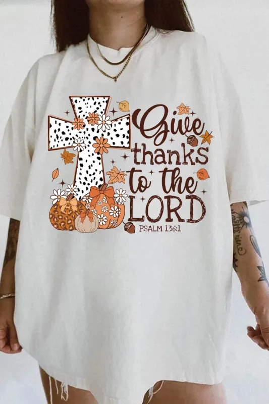 Give Thanks To The Lord Tee For Women sold by Fancy Tees