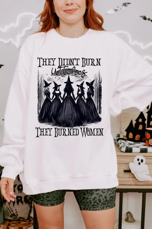 They Didn't Burn Witches They Burned Women Halloween Sweatshirt For Women sold by Fancy Tees